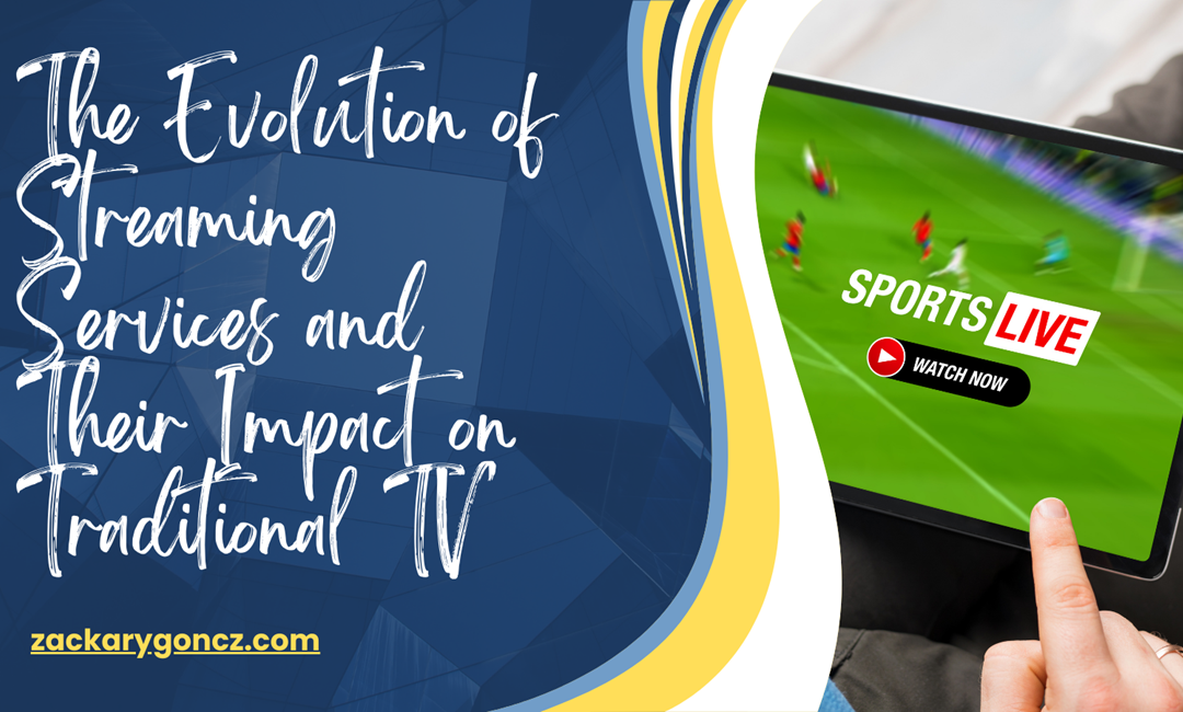 The Evolution of Streaming Services and Their Impact on Traditional TV