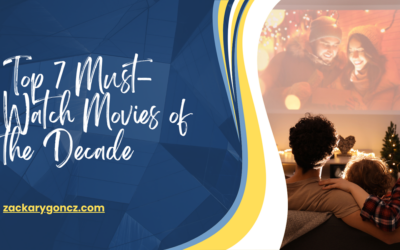 Blog 7 Top 7 Must-Watch Movies of the Decade